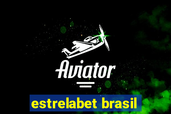 estrelabet brasil