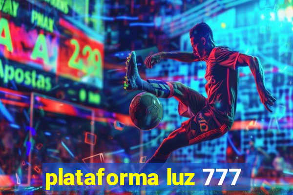 plataforma luz 777