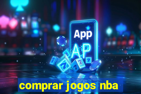 comprar jogos nba