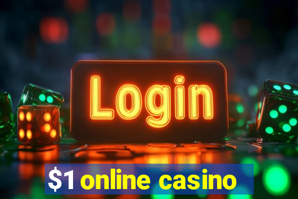 $1 online casino