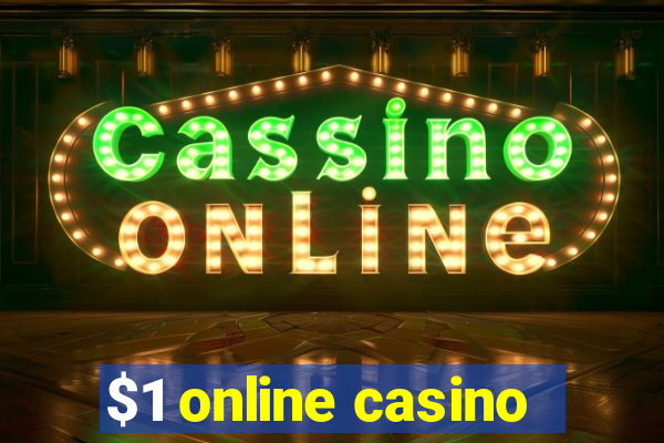 $1 online casino