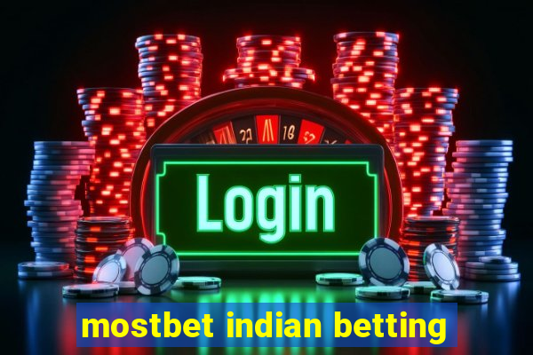 mostbet indian betting