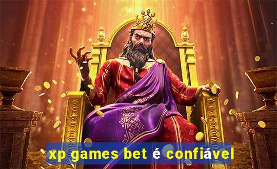 xp games bet é confiável