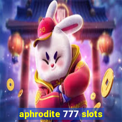 aphrodite 777 slots