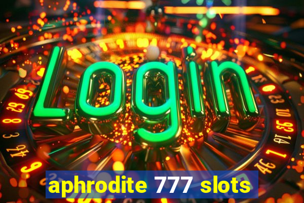 aphrodite 777 slots