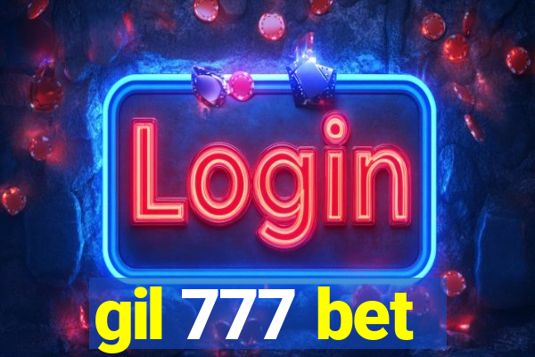 gil 777 bet