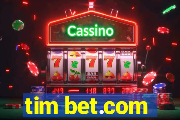 tim bet.com