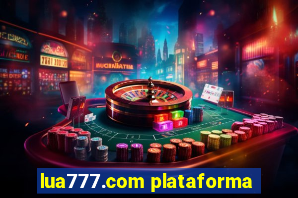 lua777.com plataforma