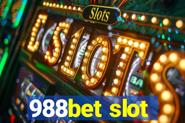 988bet slot