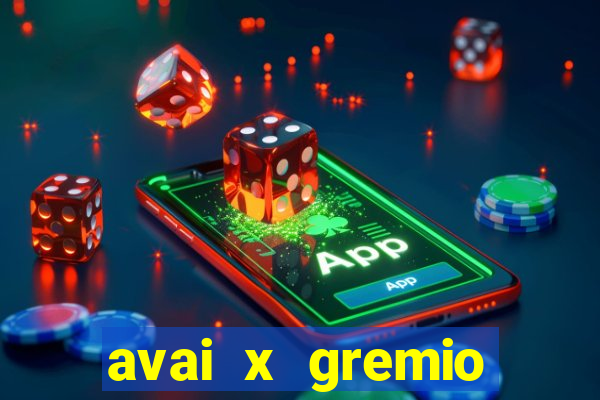 avai x gremio novorizontino palpite