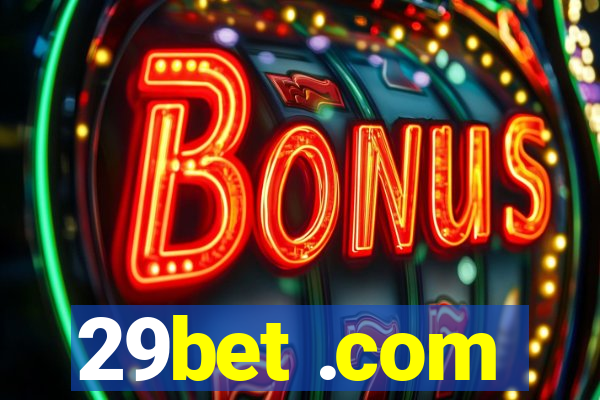 29bet .com