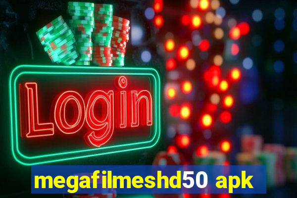 megafilmeshd50 apk