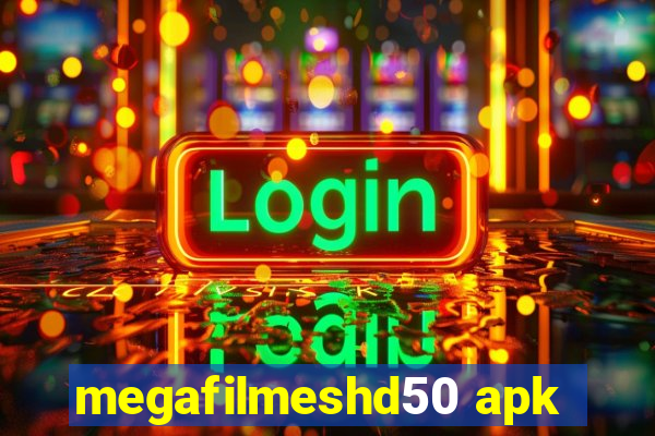 megafilmeshd50 apk