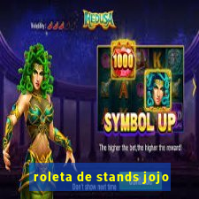 roleta de stands jojo