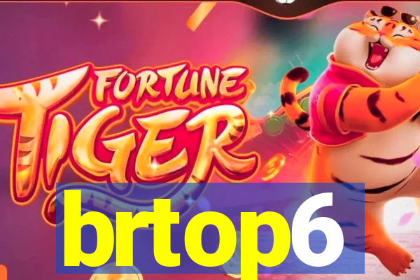 brtop6