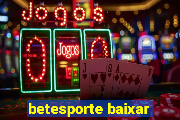 betesporte baixar