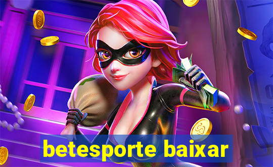 betesporte baixar