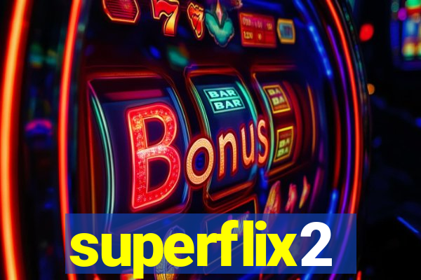 superflix2