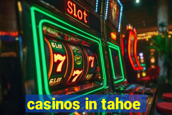 casinos in tahoe