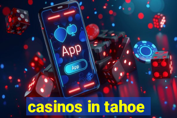 casinos in tahoe