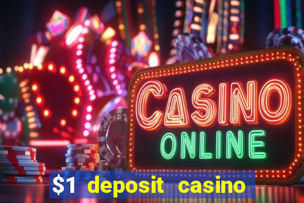 $1 deposit casino new zealand