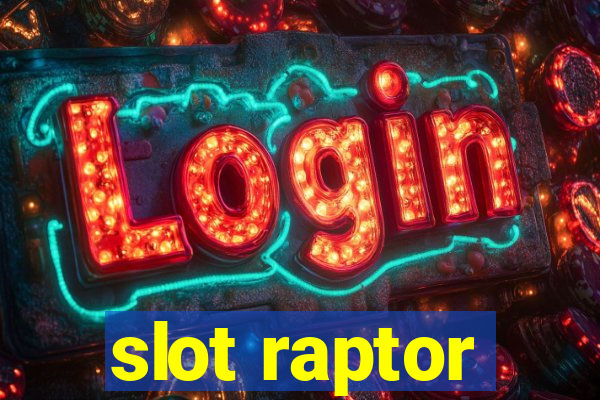 slot raptor