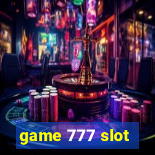 game 777 slot