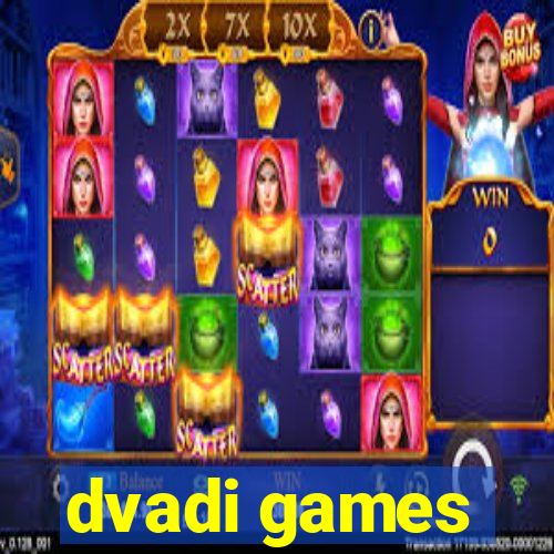 dvadi games