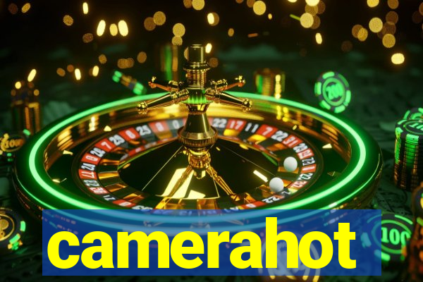 camerahot