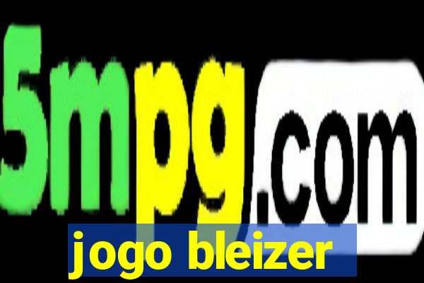 jogo bleizer