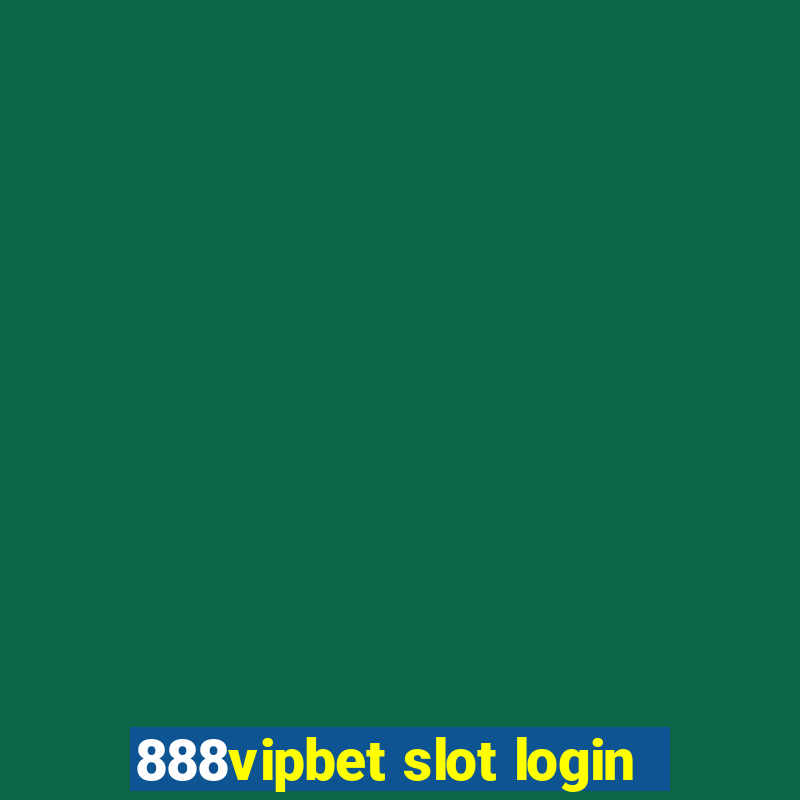 888vipbet slot login