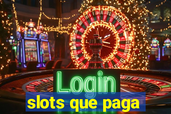 slots que paga