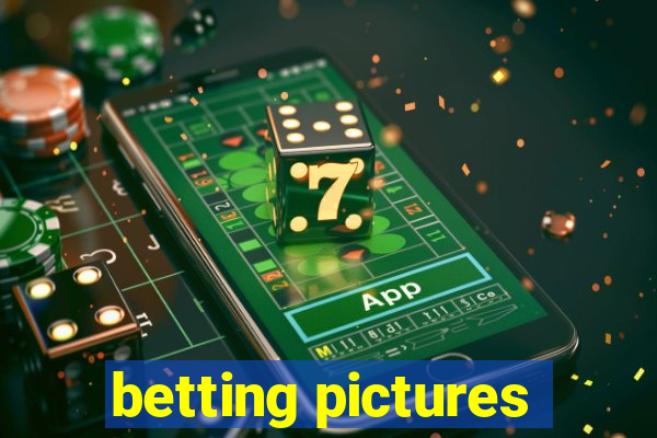 betting pictures