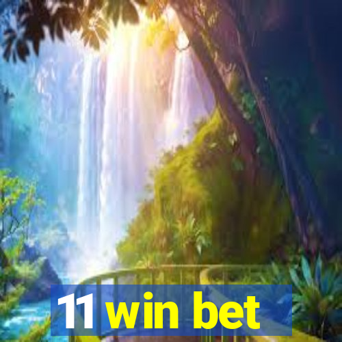 11 win bet