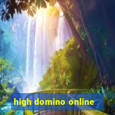 high domino online