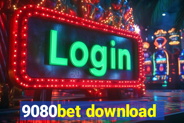 9080bet download