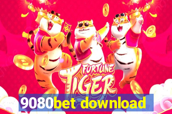 9080bet download