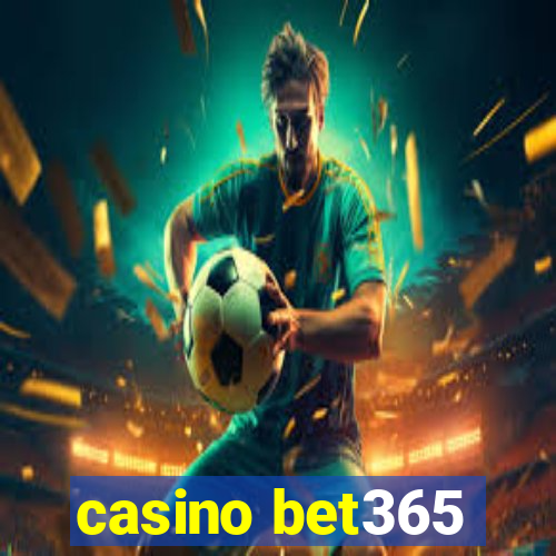 casino bet365