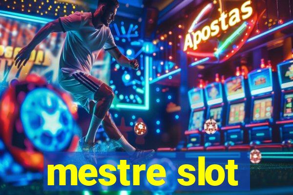 mestre slot