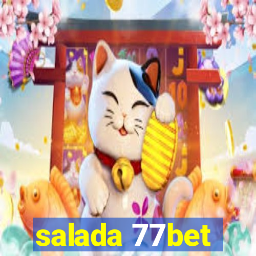 salada 77bet