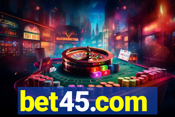 bet45.com