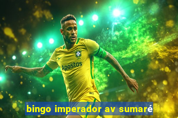 bingo imperador av sumaré