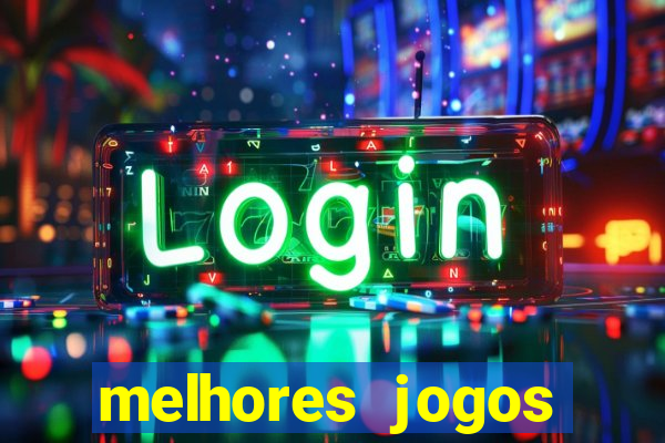 melhores jogos celular offline