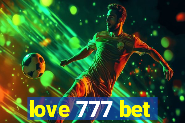 love 777 bet