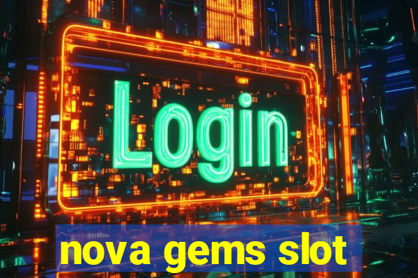 nova gems slot