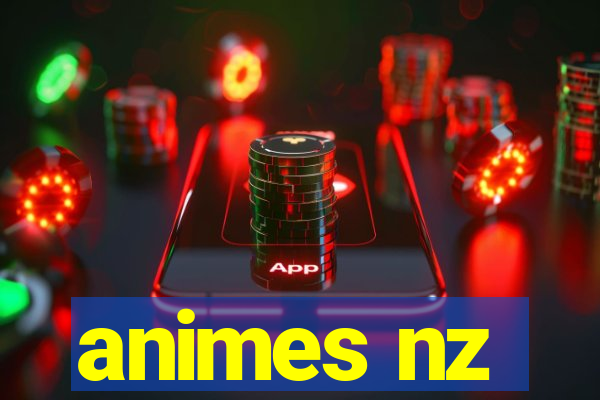 animes nz