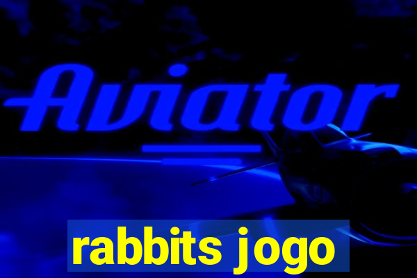 rabbits jogo