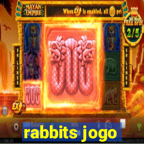 rabbits jogo