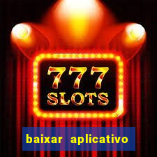 baixar aplicativo do sportingbet