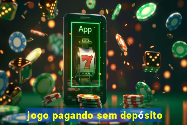 jogo pagando sem depósito